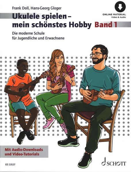 Ukulele spielen - mein schönstes Hobby, Frank Doll, Schulwerk für Ukulele, Lehrwerk, Ukulelenschule, sehr leicht-leicht, Anfänger, für Jugendliche und Erwachsene, Ukulele spielen lernen, Ukulelen Noten, Cover