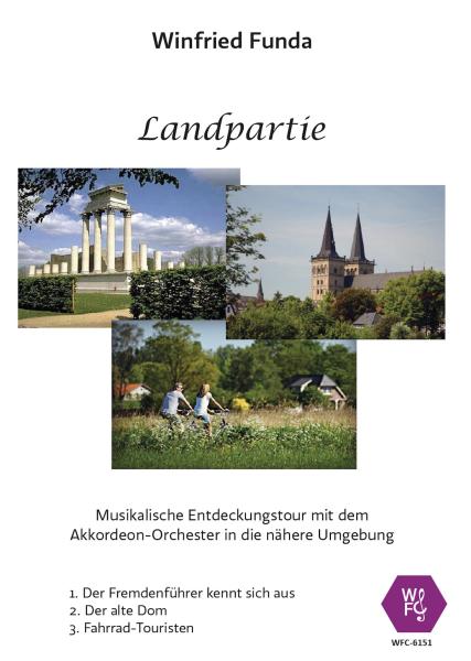 Landpartie, Winfried Funda, Akkordeon-Orchester, Suite in 3 Sätzen, mittelschwer, Akkordeon Noten, Originalmusik, Originalkomposition