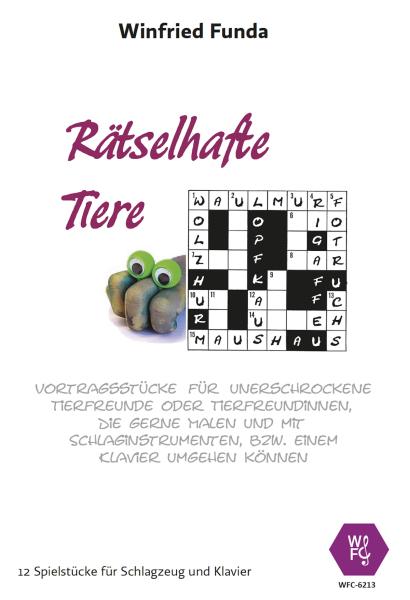 Rätselhafte Tiere, Winfried Funda, 12 Spielstücke für Schlagwerk und Klavier, ​Duo, Duett, Schwierigkeitsgrad Schlagwerk: sehr leicht bis leicht, Schwierigkeitsgrad Klavier: mittel, Vortragsstücke, Wettbewerbsstücke, Originalkomposition, Spielheft