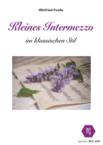 Kleines Intermezzo im klassischen Stil, Winfried Funda, Kammermusik-Quartett, variable Besetzung, Violine, Akkordeon, Keyboard, Klavier, Flöte, Originalkomposition, Originalwerk, inkl. Online-Audio, leicht, Kammermusik Noten, Cover