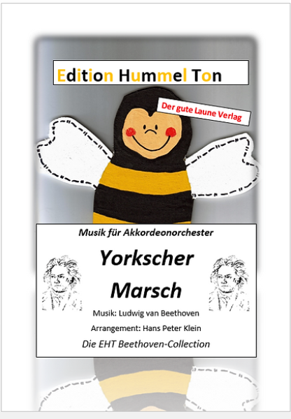 Yorkscher Marsch, Ludwig van Beethoven, Hans Peter Klein, Akkordeonorchester, Militärmarsch, leicht-mittelschwer, Easy-Stimme, Akkordeon Noten