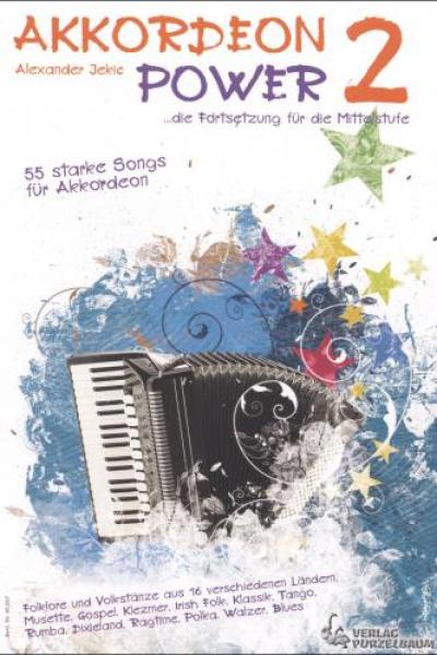 Akkordeon Power 2, Alexander Jekic, Oliver Loh, Akkordeon-Solo, Standardbass MII, Spielheft, Soloband, mittelschwer, Folklorestücke, Volkstänze, Musette, Gospel, Klezmer, Irish Folk, Klassik, Tango, Rumba, Dixieland, Ragtime, Polka, Walzer, Blues, Akkorde