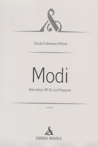 Modi, Ursula Euteneuer-Rohrer, Kammermusikkomposition für Akkordeon und Posaune, Melodiebass MIII, Freebass, Kammermusik-Duo, Duett, sehr schwer, Originalkomposition, Originalmusik, Kammermusik Noten, Cover