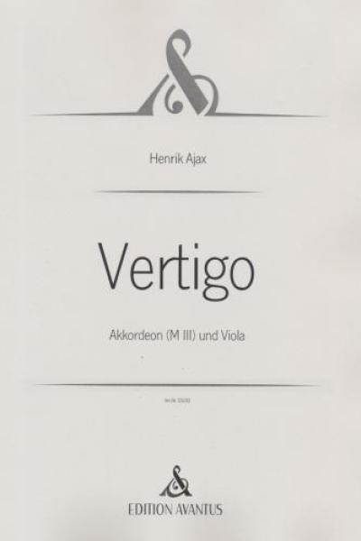 Vertigo, Henrik Ajax, Kammermusikkomposition für Akkordeon und Viola, Melodiebass MIII, Freebass, Kammermusik-Duo, Duett, zeitgenössische Tonsprache, sehr schwer, Auftragskompostion, Originalkomposition, Originalmusik, Student, Studentin, Professional, Ko