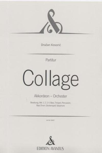 Collage, Dražan Kosorič, Akkordeon-Orchester, Balkanfolklore-Motive, Elemente moderner Tonsprache, schwer, anspruchsvoll, Originalkomposition, Originalmusik, Akkordeon Noten, Cover