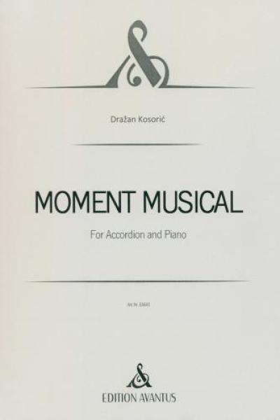Moment Musical, Dražan Kosorić, Kammermusikkomposition für Akkordeon und Klavier, Kammermusik-Duo, Duett, schwer, Originalkomposition, Originalmusik, Kammermusik Noten, Cover
