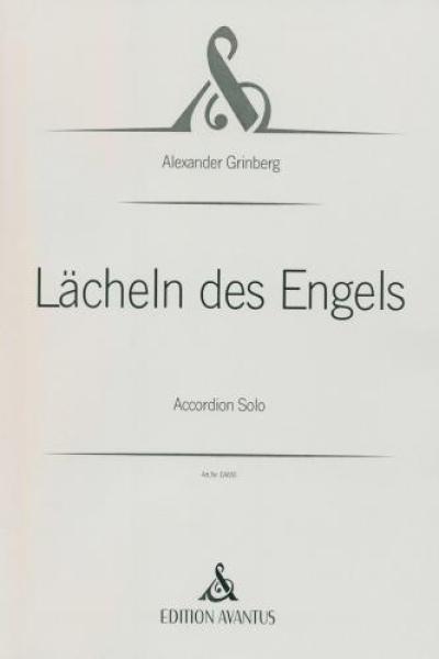 Lächeln des Engels, Alexander Grinberg, Akkordeon-Solo, Melodiebass MIII, Freebass, Originalkomposition, Originalmusik, schwer bis sehr schwer, anspruchsvoll, Konzertakkordeonisten, Studentinnen, Studenten, Professionals, Akkordeon Noten, Cover