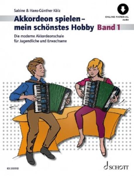 Akkordeon spielen - mein schönstes Hobby Band 1, Hans-Günther Kölz, Sabine Kölz, Schulwerk, Akkordeon mit Standardbass (MII), sehr leicht-leicht, Lehrwerk, Anfänger, Wiedereinsteiger, Akkordeon Noten