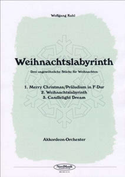 Weihnachtslabyrinth, Johann Sebastian Bach, Wolfgang Kahl, Akkordeon-Orchester, Weihnachtslieder, Weihnachtsnoten, leicht-mittelschwer, Akkordeon Noten