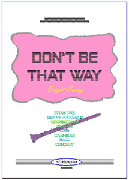 Don't Be That Way, Benny Goodman, Edgar Sampson, Wolfgang Ruß, Akkordeon-Orchester, Jazz, Jazzakkordeon, mittelschwer, Akkordeon Noten
