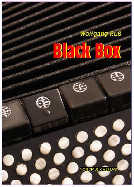 BLACK BOX, Wolfgang Ruß, Akkordeonsolo, ​Standardbass MII, Spielheft, Soloband, Jazzakkordeon, Black Music, Blues, Soul, Funk, Gospel, mittelschwer-schwer, Akkordeon Noten
