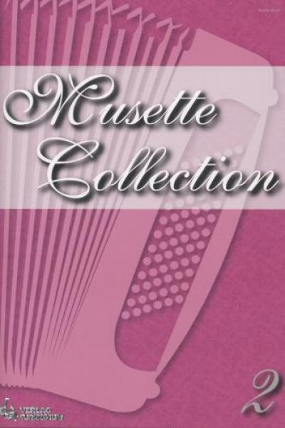 Musette Collection 2, Akkordeon-Solo, Franc Zibert, Karlheinz Krupp, Alexander Feldt, Andreas Hermeyer, Thomas Svechla, Ralf Brendle, Alexander Jekic, Heinz Both, Hubert Klausner, ​Wolfgang Kahl, Spielheft, Soloband, Walzer, mittelschwer, Akkordeon Noten