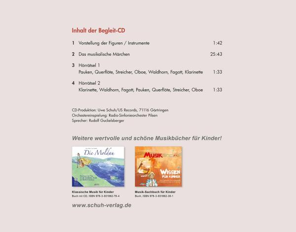 Peter und der Wolf, Sergei Prokofjew, ​Karin Schuh, Sissi Katefidis, Musikalisches Bilderbuch, inkl. Audio-CD, musikalisches Märchen, Klassik-Schatz, für Kindergarten, Vorschule, Grundschule, zu Hause, Inhalt der CD