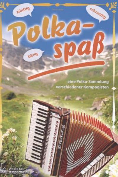 Polkaspaß, Akkordeon-Solo, Alexander Jekic, Hermann Illenberger, Hubert Klausner, Oliver Loh, Johann Zeller, ​Karlheinz Krupp, Standardbass MII, Spielheft, Soloband, mittelschwer, Akkordeon Noten