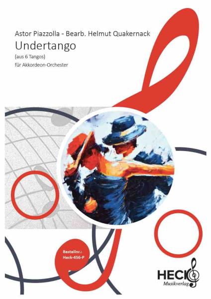 Undertango, Helmut Quakernack, Astor Piazzolla, Akkordeonorchester und Solostimme, aus 6 Tangos, Tango Nuevo, mittelschwer, Akkordeon Noten