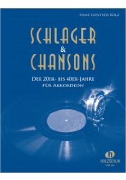 Schlager & Chansons der 20er- bis 40er-Jahre, Hans-Günther Kölz, Akkordeon-Solo, Standardbass MII, Spielheft, Soloband, mittelschwer, Comedian Harmonists, Akkordeon Noten