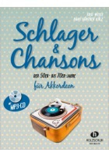Schlager & Chansons der 50er- bis 70er-Jahre, Susi Weiss, Hans-Günther Kölz, Akkordeon-Solo, Standardbass MII, Spielheft, Soloband, mittelschwer, Akkordeon Noten, Cover mit CD