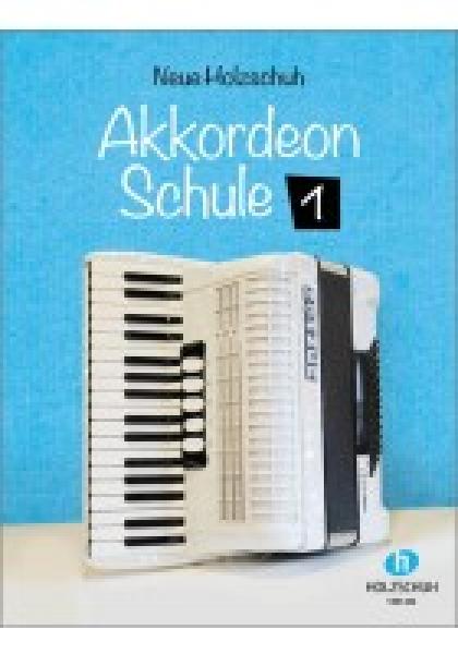 Neue Holzschuh-Akkordeon-Schule 1, Alfons Holzschuh, Schulwerk für Akkordeon, Lehrwerk, Akkordeonunterricht, Akkordeon spielen lernen, Anfänger, sehr leicht, Akkordeon Noten
