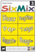 Sixmix 3, Gerriet Heuten, Akkordeon-Solo, Standardbass MII, Spielheft, Soloband, mittelschwer, unterschiedliche Genres, verschiedene Stilrichtungen, Blus & Rock, Valse Musette, Boogie Woogie, Tango, Pop, Ragtime, alternative Spielvorschläge, Akkordeon Not