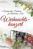 Weihnachtskonzert, Alexander Jekic, Akkordeon-Solo, Standardbass MII, Spielheft, Soloband, 3 Fantasien, Adventskonzert, Weihnachtsstimmung, viel Gestaltungsraum, mittelschwer, Akkordeon Noten, Cover