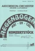 Regenbogen, Arc en ciel, Akkordeonorchester, Manuel und Michel Tato, Konzertstück, Originalkomposition, Originalmusik, mittelschwer, Akkordeon Noten