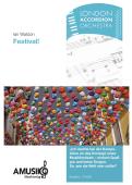 Festival!, Ian Watson, Akkordeon-Orchester, Musikfestival, Spaß, keine Sorgen, das unbeschwerte Leben, Auftragskomposition, Originalkomposition, Originalmusik, mittelschwer, Mittelstufe, Wettbewerbsliteratur, Akkordeon Noten, Deckblatt Partitur