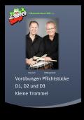 Vorübungen und Pflichtstücke D1, D2 und D3 für Kleine Trommel