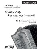 Glück Auf, der Steiger kommt (Einzelausgabe)