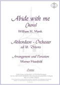 Abide with me, William H. Monk, Werner Heetfeld, Akkordeon-Orchester, Choral, Kirchenkonzert, Gottesdienst, mittelschwer, Akkordeon Noten, Cover