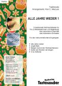 Alle Jahre wieder 1, Ron C. Marcuss, flexible Besetzung, Trio, Akkordeon-Ensemble, Akkordeon-Orchester, traditionelle Weihnachtslieder, Christmas, leicht, Weihnachtsnoten, Akkordeon Noten, Cover