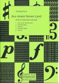 Aus einem fernen Land, Wolfgang Ruß-Plötz, Akkordeonorchester, fünfsätzige Suite, Wertungsstück, Wettbewerbsliteratur, mittelschwer, Mittelstufe, Akkordeon Noten