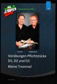 Vorübungen und Pflichtstücke D1, D2 und D3 für Kleine Trommel