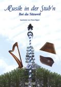 Musik in der Stub'n - Bei da Sitzweil