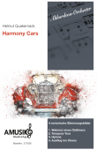 Harmony, Cars, Helmut Quakernack, Akkordeonorchester, viersätzig, Akkordeon Noten, mittelschwer-schwer, Oberstufe, Wertungsstück, Wettbewerbsliteratur, Originalmusik, Originalkomposition