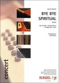 Bye Bye Spiritual, Luigi di Ghisallo, Gerd Huber, Akkordeonorchester, Medley, Potpourri, Gospels, Spirituals, mittelschwer, Akkordeon Noten, Cover