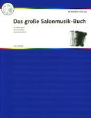 Das große Salonmusik-Buch für Akkordeon, Akkordeon-Solo, Standardbass MII, Spielheft, Soloband, Konzertstücke, Vortragsstücke,Salonmusikmelodien, mittelschwer, Akkordeon Noten, Cover