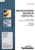 Drei mysteriöse Zeichen in Castle Hill, Stefan Hippe, Akkordeonorchester, Akkordeonensemble, leicht, Elementarstufe, Wertungsstück, Wettbewerbsliteratur, Akkordeon Noten, Suite in 3 Sätzen