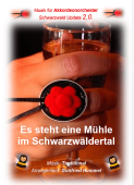 Es steht eine Mühle im Schwarzwäldertal, Gottfried Hummel, Akkordeonorchester, Mitsing-Nummer, leicht-mittelschwer, Easy-Stimme, traditionell und innovativ, Akkordeon Noten