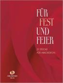 Für Fest und Feier, Alfons Holzschuh, Akkordeon-Solo, Standardbass MII, Spielheft, Soloband, weltbekannte Melodien, Hochzeitsliedern, Hymnen, Kirchenmusik, Musik für Feierstunden, leicht-mittelschwer, Spielstücke, Vortragsstücke, Akkordeon Noten, Cover