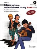 Gitarre spielen - mein schönstes Hobby