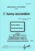 Funny Accordion 2, Gerhard Kölz, Schüler-Orchester, Akkordeon-Orchester, leicht, Originalkomposition, Originalmusik, Akkordeon Noten