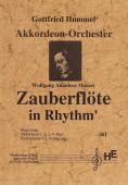 Zauberflöte in Rhythm', Gottfried Hummel, Wolfgang Amadeus Mozart, Akkordeon-Orchester, mittelschwer, Akkordeon Noten, Crossover, Papageno, Papagena, Vogelfänger, Königin der Nacht
