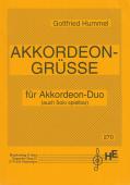 Akkordeon Grüße, Gottfried Hummel, Akkordeon-Duo, Akkordeon-Solo, Spielheft, Duo-Band, mittelschwer, Akkordeon Noten