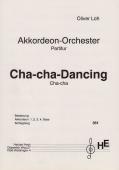Cha-Cha-Dancing, Oliver Loh, Akkordeonorchester, Schülerorchester, Seniorenorchester, Cha-Cha-Cha, leicht+, Originalkomposition, Originalmusik, Akkordeon Noten