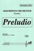 Preludio, Alexander Jekic, Akkordeonorchester, Praeludium, Originalmusik, Originalkomposition, Kirchenmusik, sakrale Komposition, leicht-mittelschwer, Akkordeon Noten