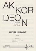 Lustige Spielleut', Elementarstufe, Akkordeonensemble, Akkordeonorchester, Polka, Originalkomposition, Wertungsstück, Wettbewerbsliteratur, leicht-mittelschwer, Originalmusik, Akkordeon Noten