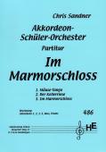 Im Marmorschloss, Schüler-Orchester, Chris Sandner, Elementarstufe, mit Sprecher, Akkordeonorchester, Originalkomposition, Originalmusik, leicht+, Wertungsstück, Wettbewerbsliteratur, Akkordeon Noten