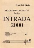 Intrada 2000, Ernst-Thilo Kalke, Akkordeon-Orchester, mittelschwer, Originalkomposition, Spielstück, Originalmusik, Akkordeon Noten