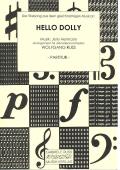 Hello Dolly, Jerry Herman, Wolfgang Ruß, Akkordeonorchester, Musical, Titelsong, leicht-mittelschwer, Akkordeon Orchester