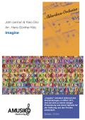 Imagine, John Lennon, Yoko Ono, Hans-Günther Kölz, Akkordeon-Orchester, Gänsehautmusik, Protestsong, Hoffnung, Frieden, Friedensbewegung, mittelschwer, Akkordeon Noten, Megahit, Cover